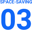SPACE-SAVING 03